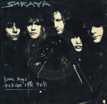 Saraya : Love Has Taken It's Toll (7", Single)
