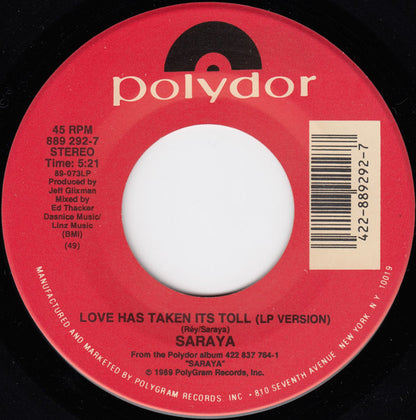 Saraya : Love Has Taken It's Toll (7", Single)