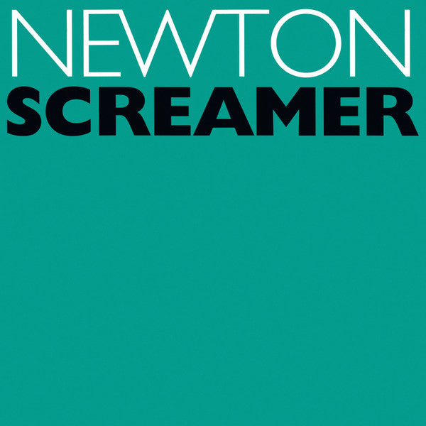 Newton : Screamer (12")