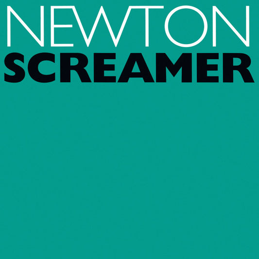 Newton : Screamer (12")