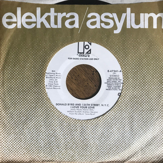 Donald Byrd & 125th Street, N.Y.C. : I Love Your Love (7", Single, Mono, Promo)