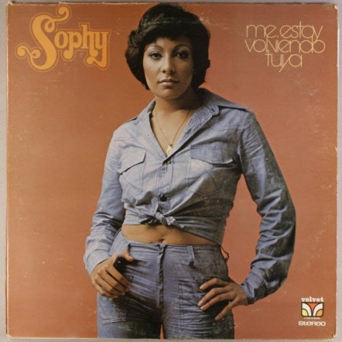 Sophy : Me Estoy Volviendo Tuya (LP)