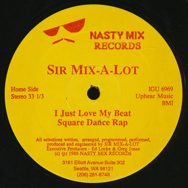 Sir Mix-A-Lot : I Just Love My Beat / Square Dance Rap (12", EP, Uph)