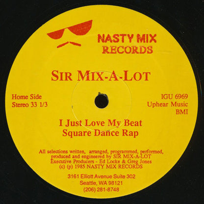 Sir Mix-A-Lot : I Just Love My Beat / Square Dance Rap (12", EP, Uph)