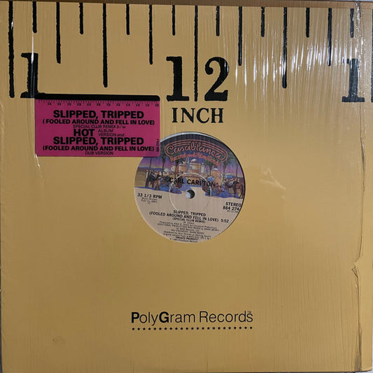 Carl Carlton : Slipped, Tripped (Fooled Around And Fell In Love) (12")