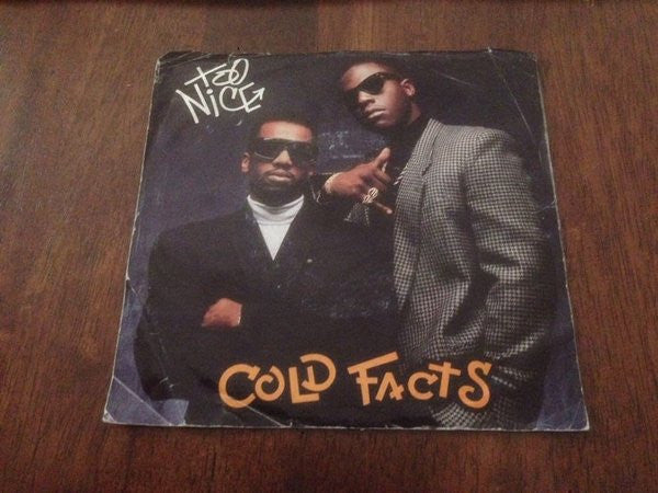 Too Nice : Cold Facts (7")