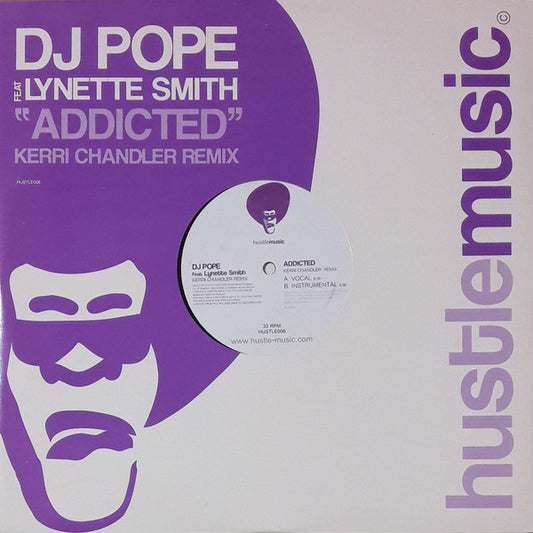 DJ Pope Feat. Lynette Smith : Addicted (Kerri Chandler Remix) (12")