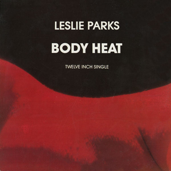 Leslie Parks : Body Heat (12")