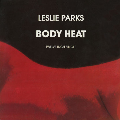 Leslie Parks : Body Heat (12")