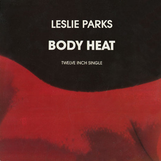Leslie Parks : Body Heat (12")
