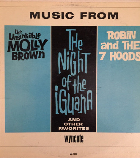 The Wyncote Orchestra : Music From The Night Of The Iguana And Other Favorites (LP, Album, Mono)