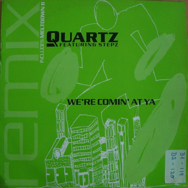 Quartz (2) : We're Comin' At Ya (Remix) (12")