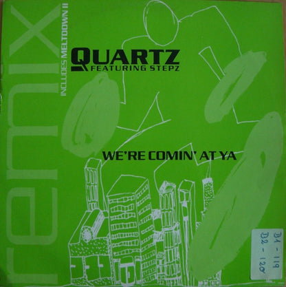 Quartz (2) : We're Comin' At Ya (Remix) (12")