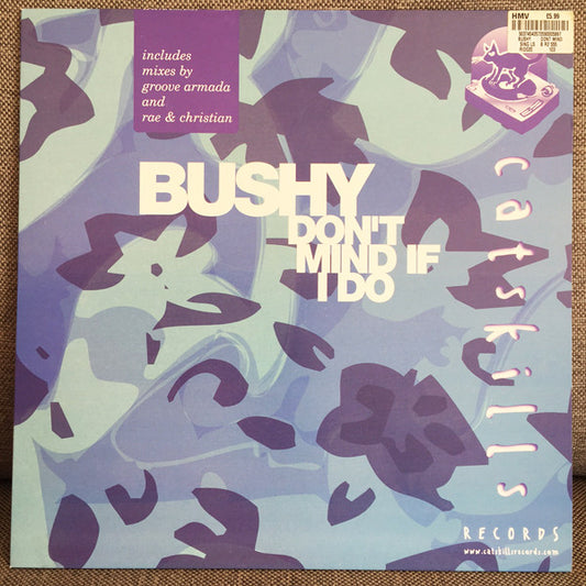 Bushy : Don't Mind If I Do (12", Single)