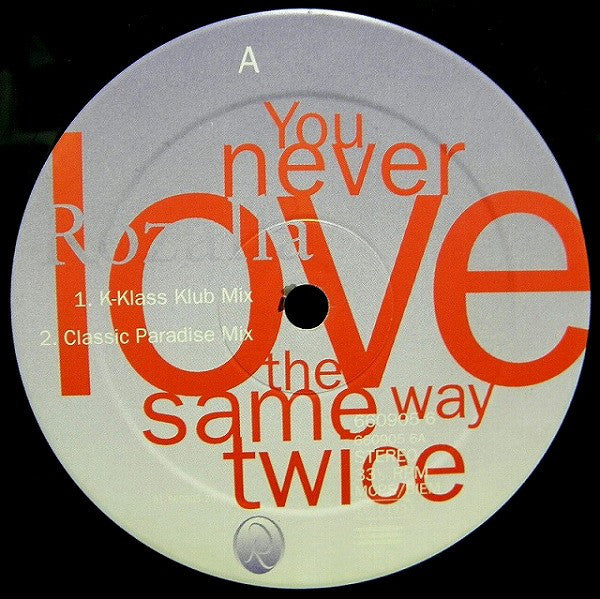 Rozalla : You Never Love The Same Way Twice (12", Single)