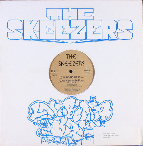The Skeezers : Low Riding Bass / Bum (12")