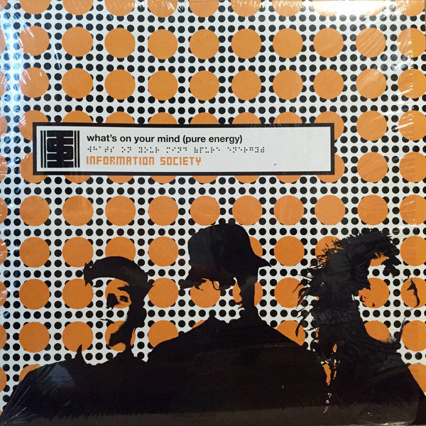 Information Society : What's On Your Mind (Pure Energy) (12")