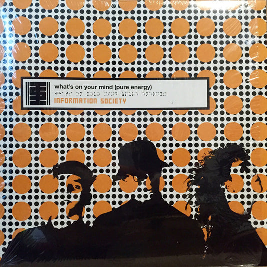 Information Society : What's On Your Mind (Pure Energy) (12")