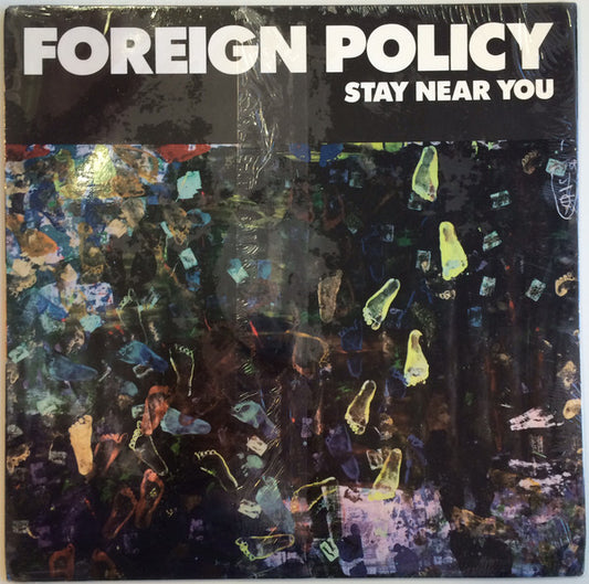 Foreign Policy : Stay Near You / Lookin' For The Rest (12")