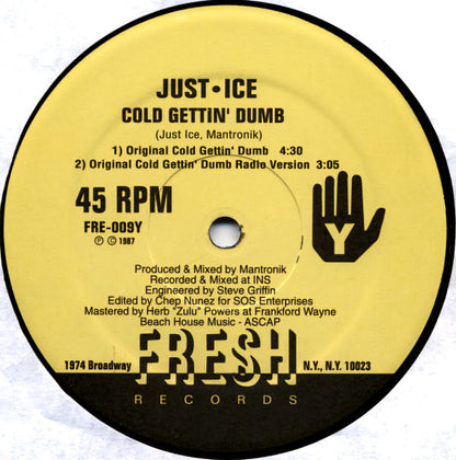 Just-Ice : Cold Gettin' Dumb (12", Single, RE)