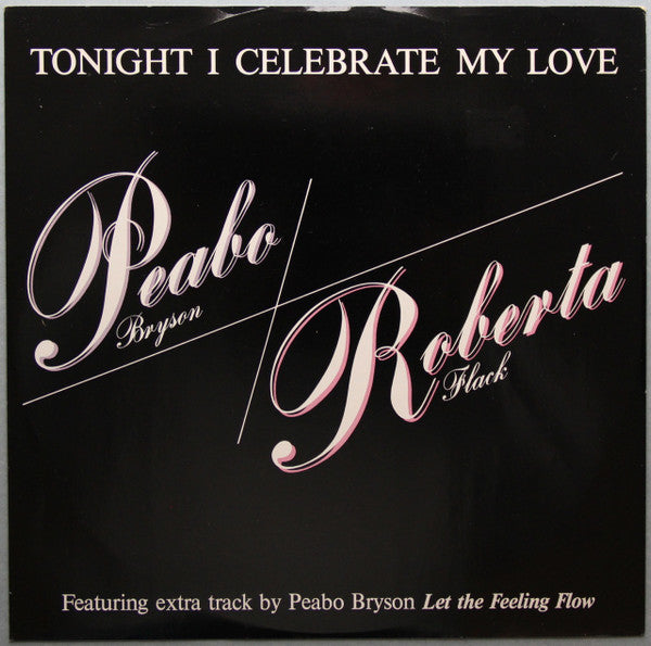 Peabo Bryson, Roberta Flack : Tonight I Celebrate My Love (12", Single)