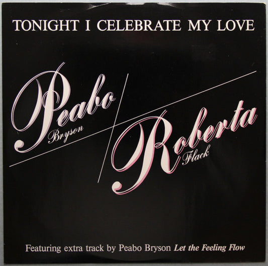 Peabo Bryson, Roberta Flack : Tonight I Celebrate My Love (12", Single)