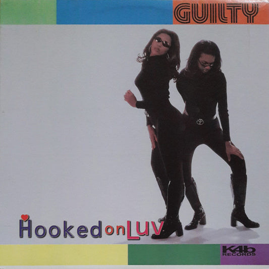 Guilty (2) : Hooked On Luv (12")