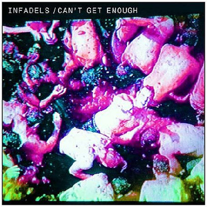 Infadels : Can't Get Enough (12", Promo)