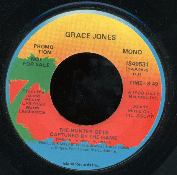 Grace Jones : The Hunter Gets Captured By The Game (7", Mono, Promo)