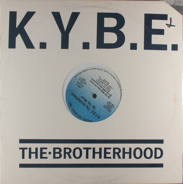 K.Y.B.E. The Brotherhood : On The Move (12")