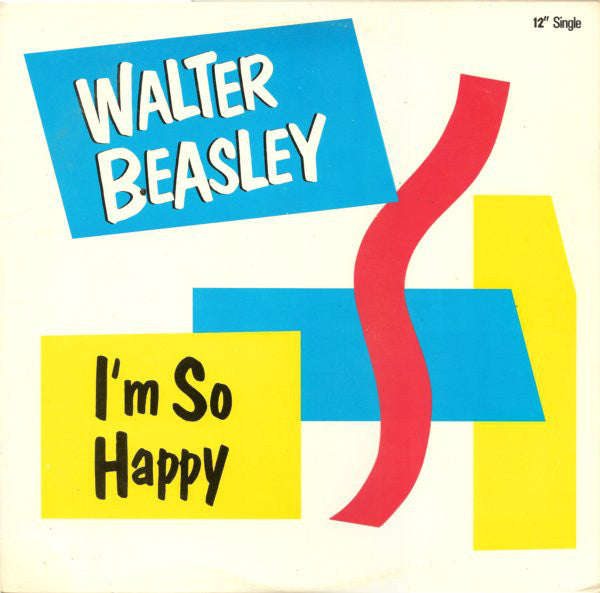 Walter Beasley : I'm So Happy (12", Single)
