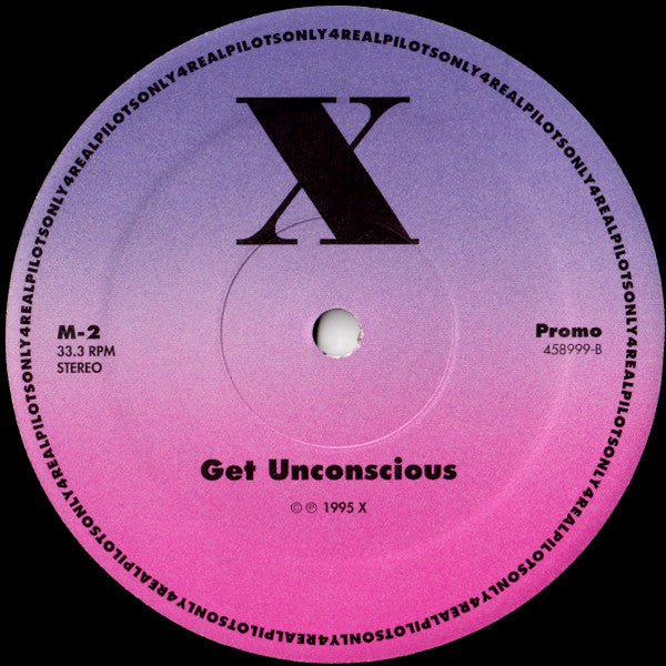 X*, Xquizit Dj X* : I'll Never X-Plane / Get Unconscious (12", Promo)