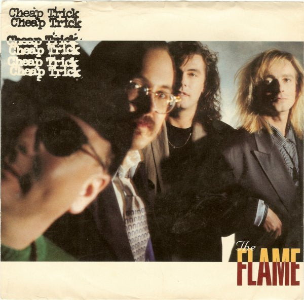 Cheap Trick : The Flame (7", Single, Styrene, Car)