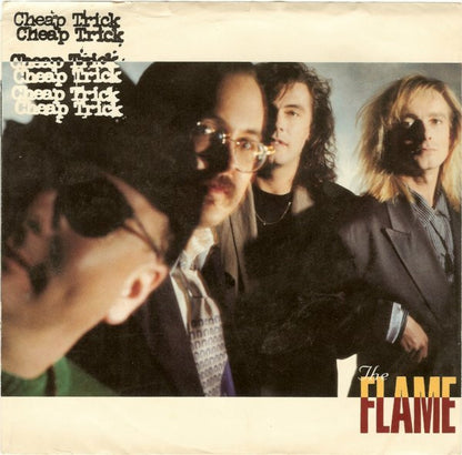 Cheap Trick : The Flame (7", Single, Styrene, Car)
