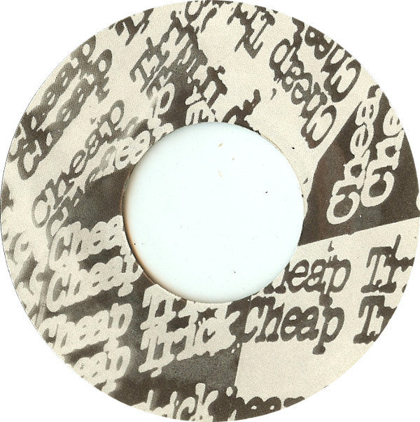 Cheap Trick : The Flame (7", Single, Styrene, Car)