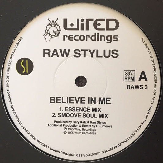 Raw Stylus : Believe In Me (12", Promo)