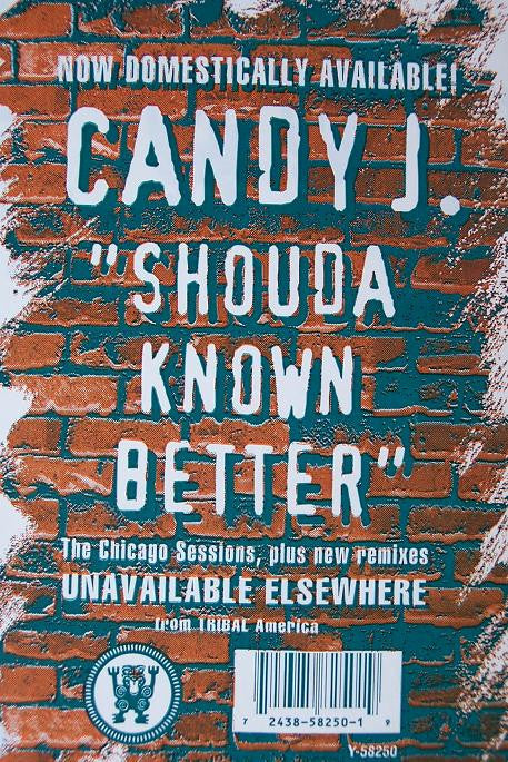 Candy J : Shoulda Known Better (USA Mixes) (12")