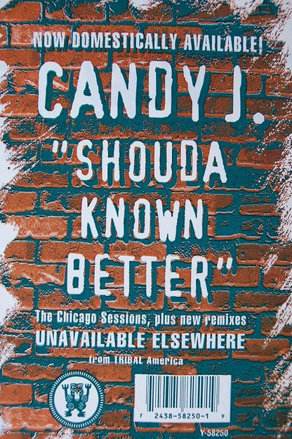 Candy J : Shoulda Known Better (USA Mixes) (12")