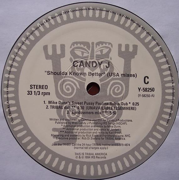 Candy J : Shoulda Known Better (USA Mixes) (12")