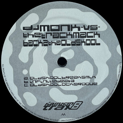 DJ Monk vs. The Track Mack : Back 2 Tha Old Skool (12")