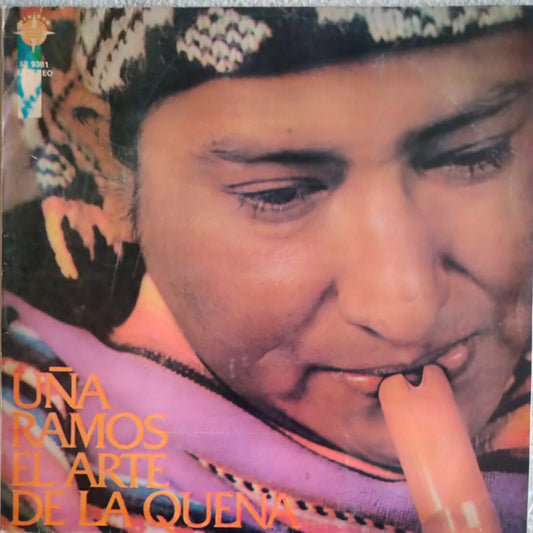 Uña Ramos : El Arte De La Quena (LP)