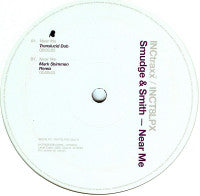 Smudge & Smith : Near Me (12")