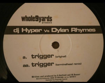 DJ Hyper vs. Dylan Rhymes : Trigger (12")