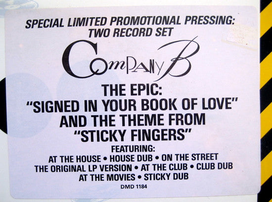 Company B : Signed In Your Book Of Love / Sticky Fingers (2x12", Ltd, Promo)