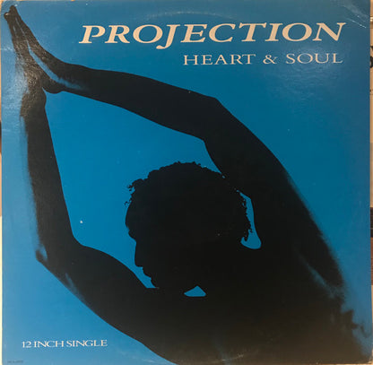 Projection : Heart & Soul (12", Single, Glo)