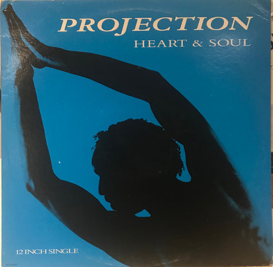 Projection : Heart & Soul (12", Single, Glo)