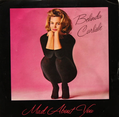 Belinda Carlisle : Mad About You (7", Single)