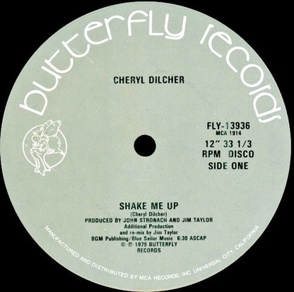 Cheryl Dilcher : Shake Me Up / Here Comes My Baby (12")