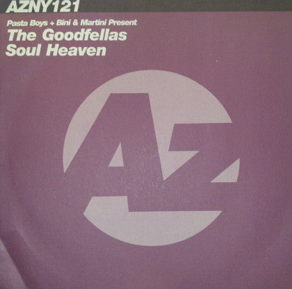 Pasta Boys* + Bini & Martini Present The Goodfellas (2) : Soul Heaven (12")