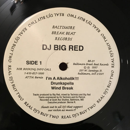 DJ Big Red : I'm  A  Alcoholik!!! (12", EP)